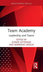 Title: Team Academy: Leadership and Teams, Author: Elinor Vettraino