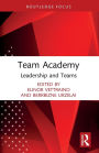 Team Academy: Leadership and Teams