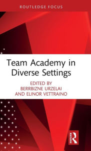 Title: Team Academy in Diverse Settings, Author: Berrbizne Urzelai