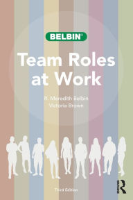Title: Team Roles at Work, Author: R. Meredith Belbin