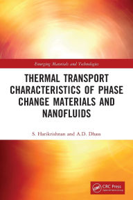 Title: Thermal Transport Characteristics of Phase Change Materials and Nanofluids, Author: S. Harikrishnan