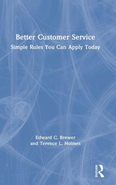 Better Customer Service: Simple Rules You Can Apply Today