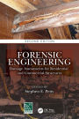 Forensic Engineering: Damage Assessments for Residential and Commercial Structures