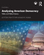 Analyzing American Democracy: Politics and Political Science