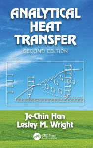 Title: Analytical Heat Transfer, Author: Je-Chin Han