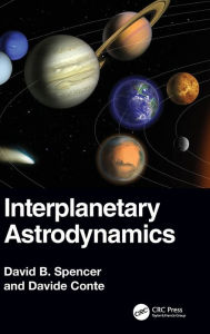 Title: Interplanetary Astrodynamics, Author: David B. Spencer