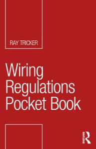 Title: Wiring Regulations Pocket Book, Author: Ray Tricker