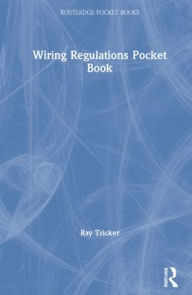 Title: Wiring Regulations Pocket Book, Author: Ray Tricker