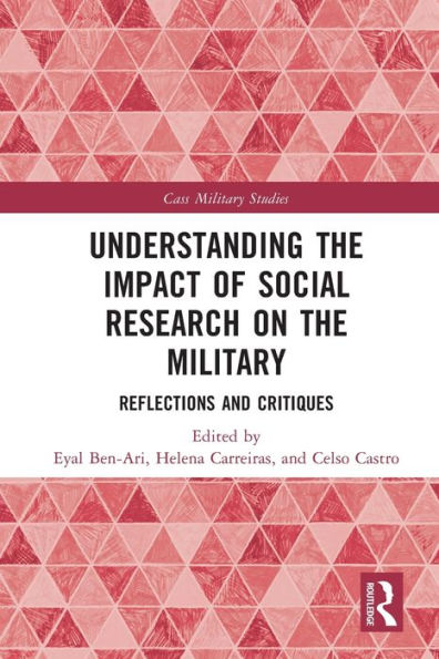 Understanding the Impact of Social Research on Military: Reflections and Critiques