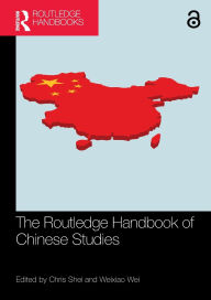 Title: The Routledge Handbook of Chinese Studies, Author: Chris Shei