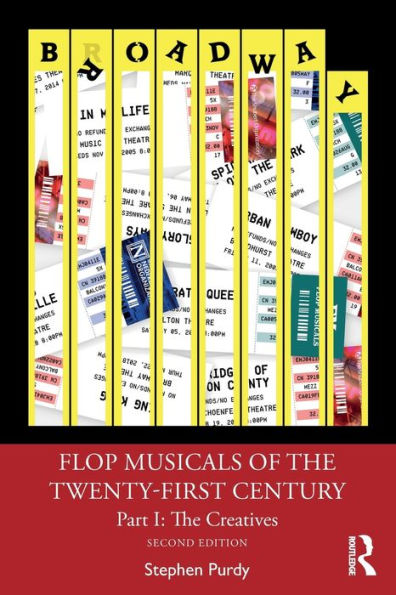 Flop Musicals of the Twenty-First Century: Part I: The Creatives