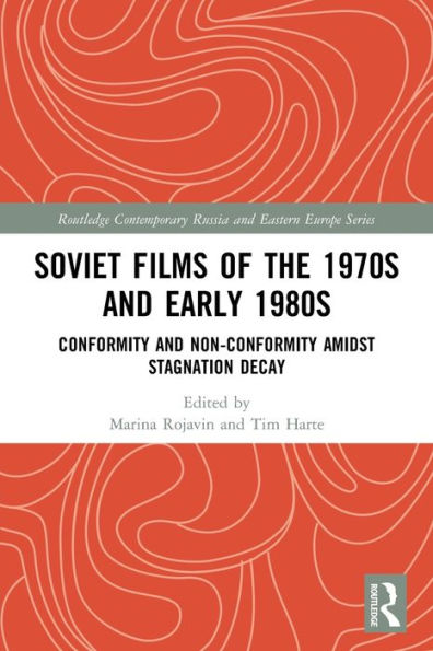 Soviet Films of the 1970s and Early 1980s: Conformity Non-Conformity Amidst Stagnation Decay