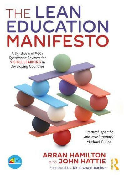 The Lean Education Manifesto: A Synthesis of 900+ Systematic Reviews for Visible Learning Developing Countries