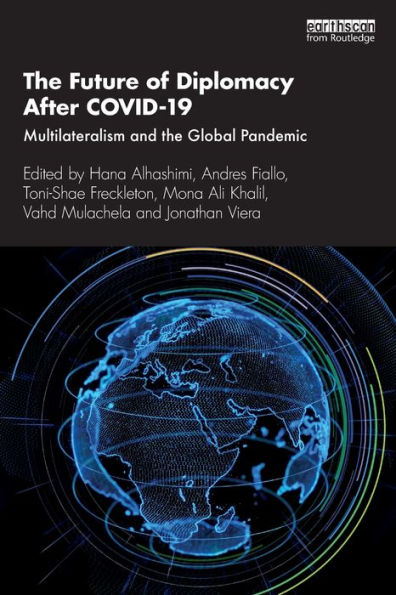 the Future of Diplomacy After COVID-19: Multilateralism and Global Pandemic