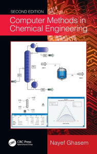 Title: Computer Methods in Chemical Engineering, Author: Nayef Ghasem