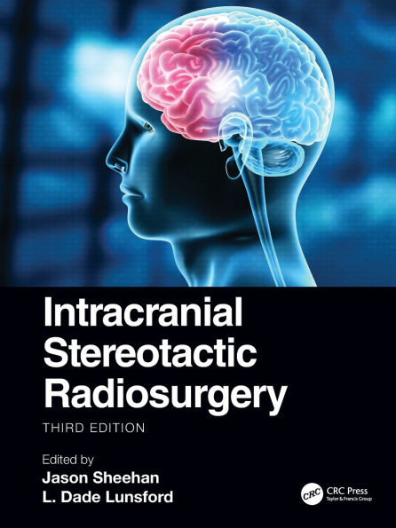 Intracranial Stereotactic Radiosurgery