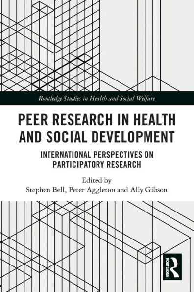 Peer Research Health and Social Development: International Perspectives on Participatory