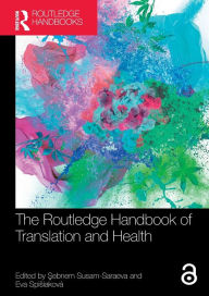 Title: The Routledge Handbook of Translation and Health, Author: Sebnem Susam-Saraeva