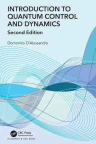 Title: Introduction to Quantum Control and Dynamics, Author: Domenico D'Alessandro