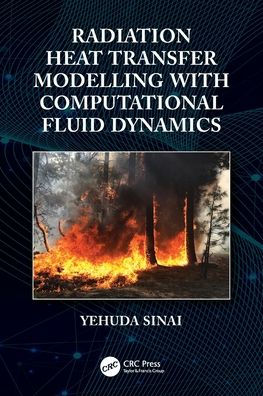 Radiation Heat Transfer Modelling with Computational Fluid Dynamics