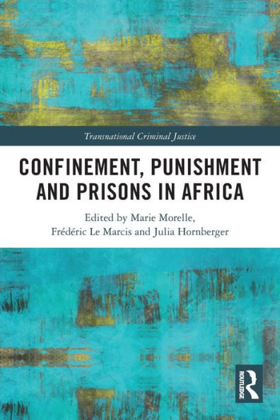 Confinement, Punishment and Prisons Africa