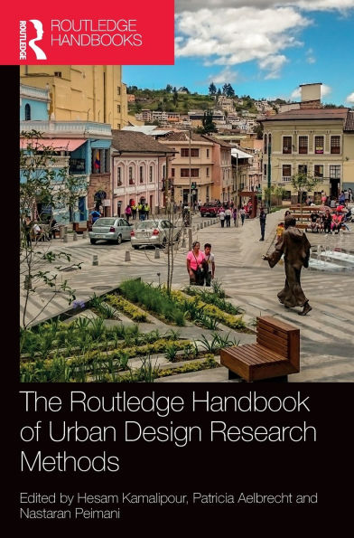 The Routledge Handbook of Urban Design Research Methods