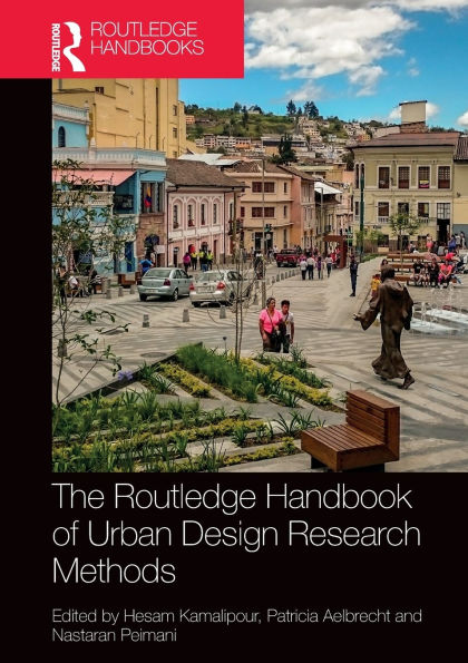 The Routledge Handbook of Urban Design Research Methods