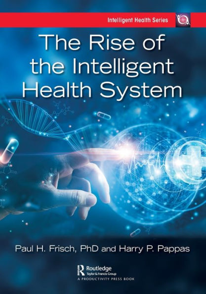 the Rise of Intelligent Health System