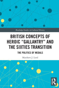 Title: British Concepts of Heroic 