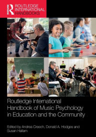 Title: Routledge International Handbook of Music Psychology in Education and the Community, Author: Andrea Creech