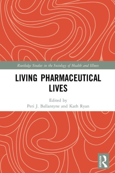 Living Pharmaceutical Lives