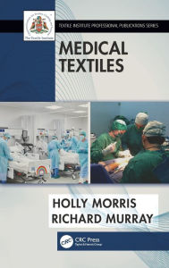 Title: Medical Textiles, Author: Holly Morris