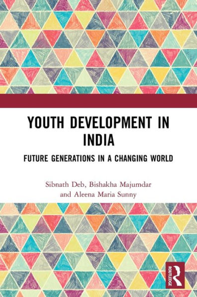 Youth Development India: Future Generations a Changing World