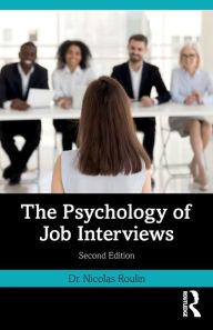 Title: The Psychology of Job Interviews, Author: Nicolas Roulin