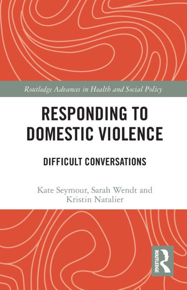 Responding to Domestic Violence: Difficult Conversations