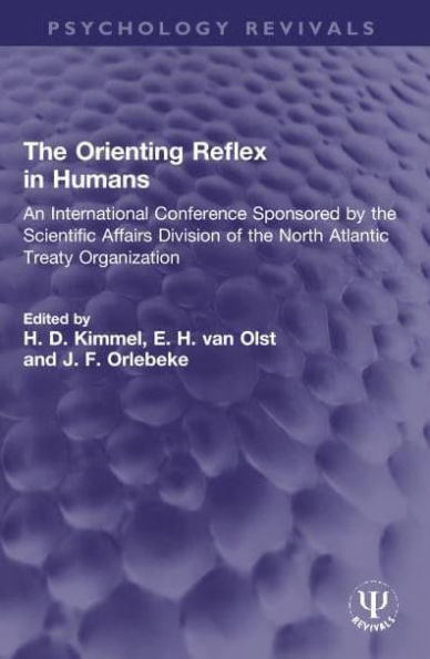 the Orienting Reflex Humans: An International Conference Sponsored by Scientific Affairs Division of North Atlantic Treaty Organization