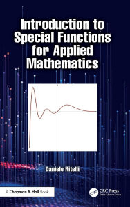 Title: Introduction to Special Functions for Applied Mathematics, Author: Daniele Ritelli
