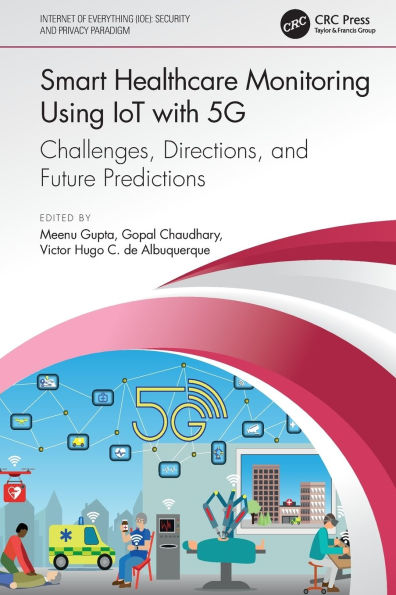 Smart Healthcare Monitoring Using IoT with 5G: Challenges, Directions, and Future Predictions