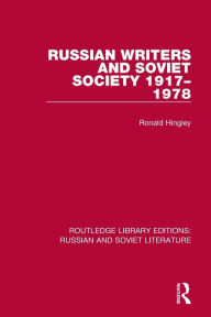 Title: Russian Writers and Soviet Society 1917-1978, Author: Ronald Hingley