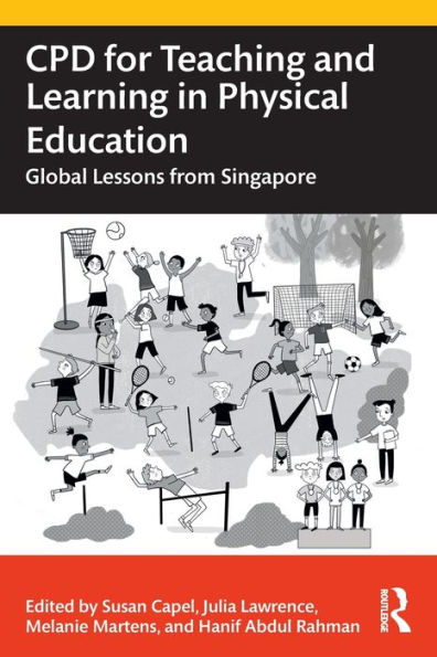 CPD for Teaching and Learning Physical Education: Global Lessons from Singapore