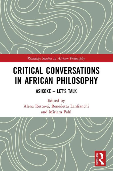 Critical Conversations African Philosophy: Asixoxe - Let's Talk