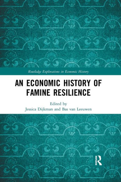 An Economic History of Famine Resilience