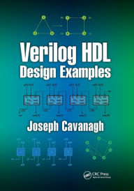 Title: Verilog HDL Design Examples, Author: Joseph Cavanagh