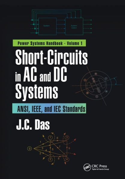 Short-Circuits AC and DC Systems: ANSI, IEEE, IEC Standards