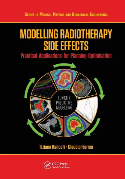 Modelling Radiotherapy Side Effects: Practical Applications for Planning Optimisation