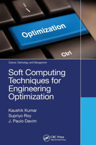 Title: Soft Computing Techniques for Engineering Optimization, Author: Kaushik Kumar