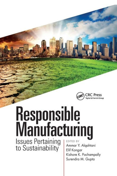 Responsible Manufacturing: Issues Pertaining to Sustainability