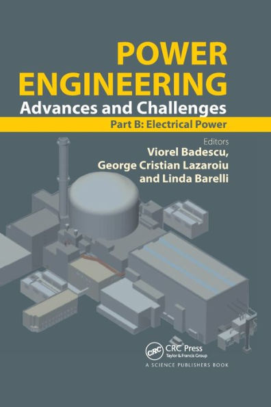 Power Engineering: Advances and Challenges Part B: Electrical Power