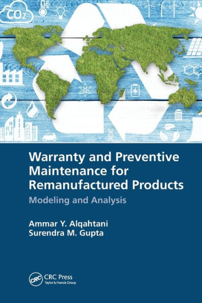 Warranty and Preventive Maintenance for Remanufactured Products: Modeling Analysis