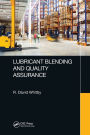 Lubricant Blending and Quality Assurance